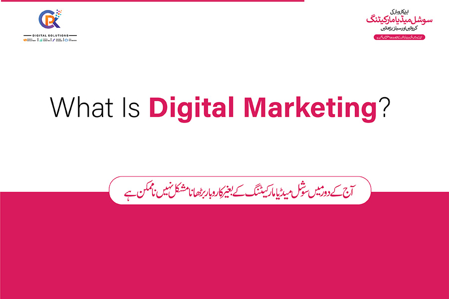 What Is Digital Marketing